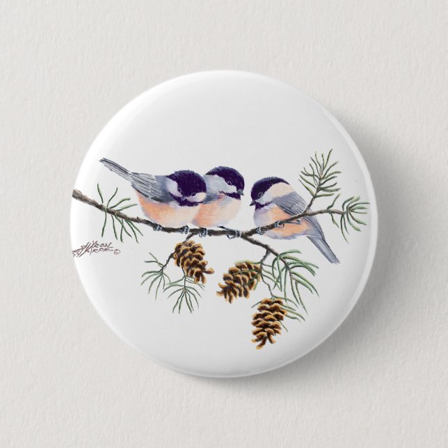 CHICKADEES & PINECONES by SHARON SHARPE 6 Cm Round Badge (Front)