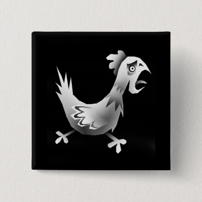 Chicken! 15 Cm Square Badge (Front)
