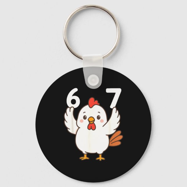 Chicken 67 Meme Six Seven Funny Gen Alpha  Key Ring (Front)