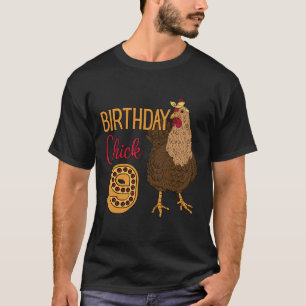 Chicken 9th Birthday Chick Cluck Rn Party Farm Rny T-Shirt