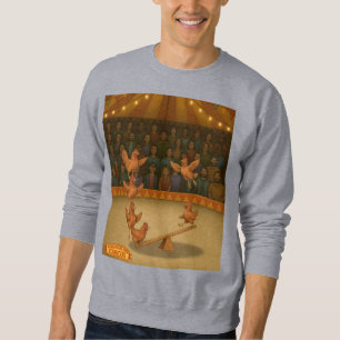 Chicken acrobats sweatshirt