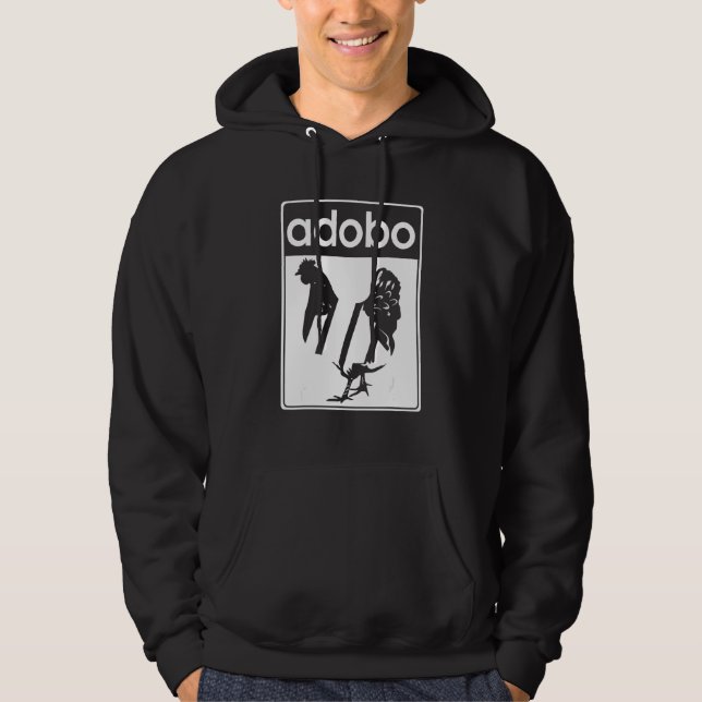 Chicken Adobo Filipino Food Philippine Snack Chick Hoodie (Front)