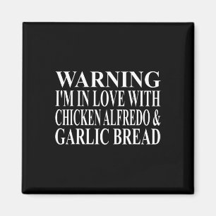 Chicken Alfredo Apparel Best Funny Garlic Bread De Magnet