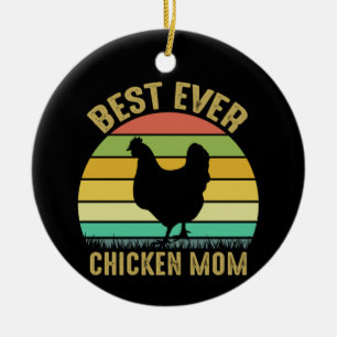 Chicken Art Best Ever Chicken Mum Ceramic Tree Decoration