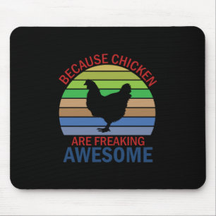 Chicken Art Chicken Are Freaking Awesome Mouse Pad