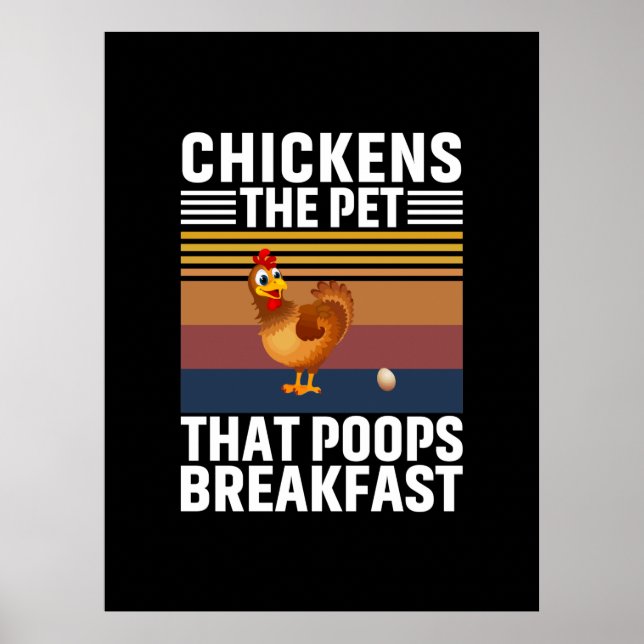 Chicken Art Chickens The Pet Poster (Front)