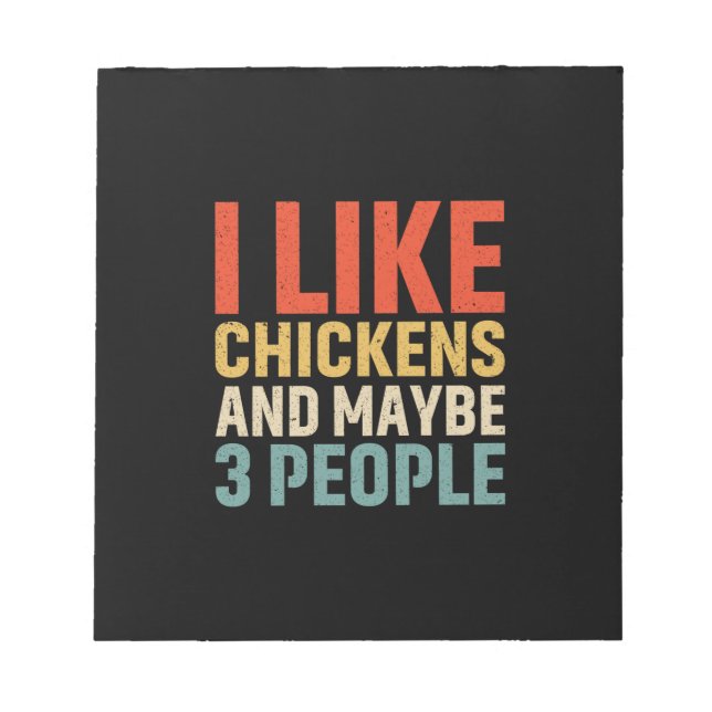 Chicken Art I Like Chickens Notepad (Front)