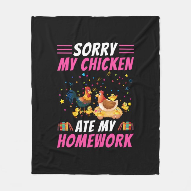 Chicken Art My Chicken Ate My Homework Fleece Blanket (Front)