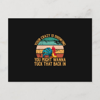 Chicken Art You Might Wanna Tuck Postcard