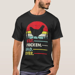 Chicken Best Dad Ever Vintage Retro Men T-Shirt