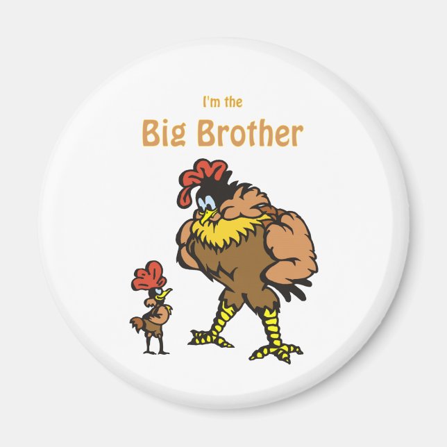 chicken big brother magnet (Front)