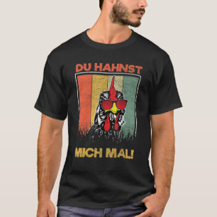 Chicken Breeder Du Hahnst Mich Mal T-Shirt
