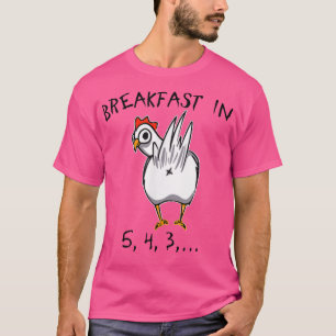 Chicken Butt Breakfast Funny Chicken  T-Shirt