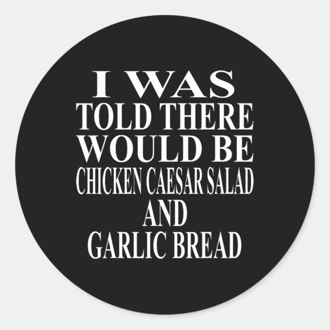 Chicken Caesar Salad Apparel Awesome Funny Bread D Classic Round Sticker (Front)