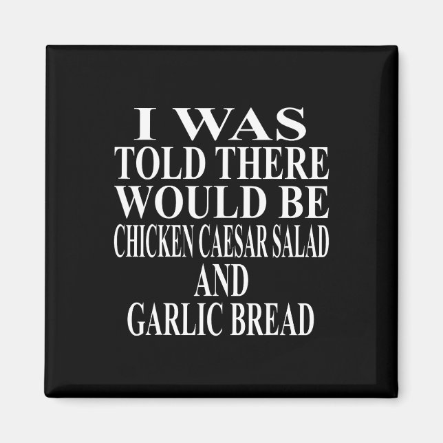 Chicken Caesar Salad Apparel Awesome Funny Bread D Magnet (Front)