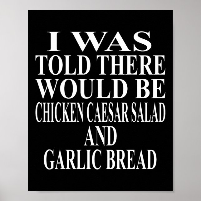 Chicken Caesar Salad Apparel Awesome Funny Bread D Poster (Front)