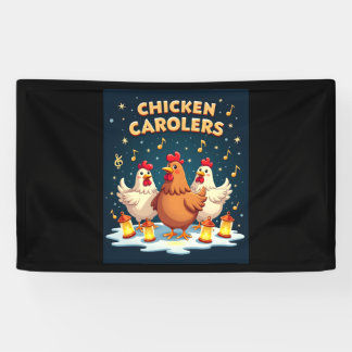 Chicken Carolers Banner