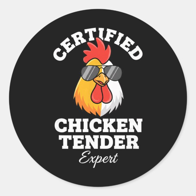 Chicken Certified Chicken Tender Expert Rooster In Classic Round Sticker (Front)