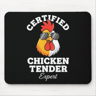Chicken Certified Chicken Tender Expert Rooster In Mouse Pad