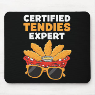 Chicken Certified Tendies Expert, Tendie-lovin' Pr Mouse Pad
