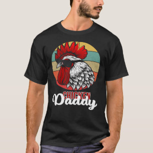 Chicken Chick Mens Vintage Chicken Daddy Retro Far T-Shirt