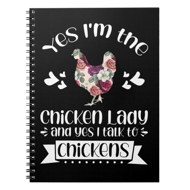 Chicken Chick Womens Yes Im the Chicken Lady Chick Notebook (Front)