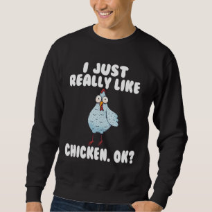 chicken chicken lover   sweatshirt