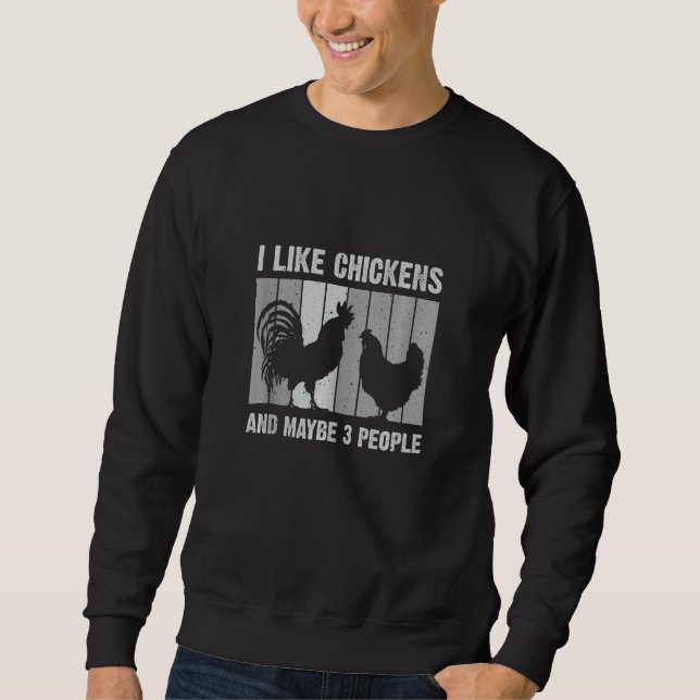 Chicken  Chicken  Men Women Farmers Life Sweatshirt (Front)