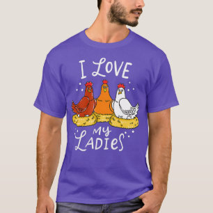 Chicken Chicks Eggs Farmer Funny Gift T-Shirt