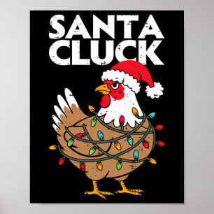 Chicken Christmas Santa Funny Holiday Men Women Ki Poster