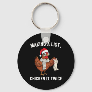 Chicken Christmas Shirt, Making A List Chicken It  Key Ring