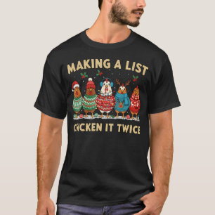 Chicken Christmas Shirt Making A List Chicken It T