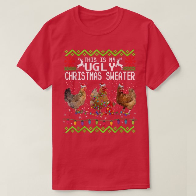 Chicken Christmas This Is My Ugly Sweater Funny  (Design Front)