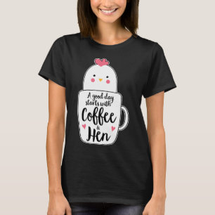 Chicken Coffee Mug Chicken For Women T-Shirt