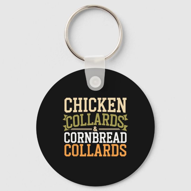 Chicken Collards Cornbread And Cobbler _1  Key Ring (Front)