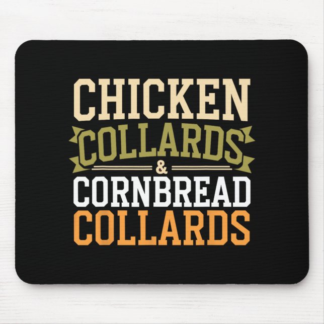 Chicken Collards Cornbread And Cobbler _1  Mouse Pad (Front)