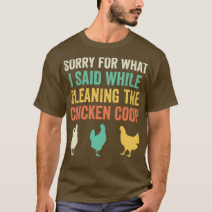Chicken Coop Funny Backyard Chicken Lover Farmer R T-Shirt