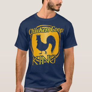 Chicken Coop King Farming Themed Animal Tee