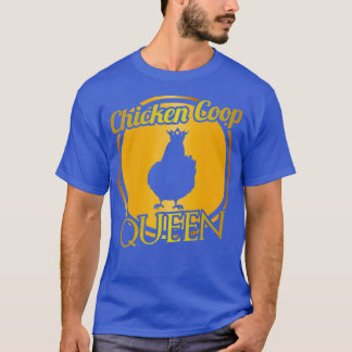 Chicken Coop Queen Farming Themed Animal Tee