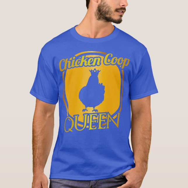 Chicken Coop Queen Farming Themed Animal Tee (Front)