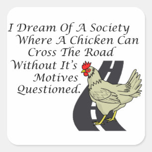Chicken Crossing The Road Square Sticker
