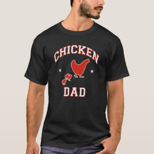 Chicken Dad 2 T-Shirt