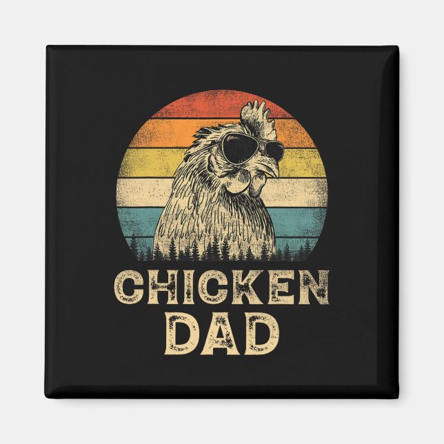 Chicken Dad Chicken Lovers Daddy Father's Day  Magnet (Front)