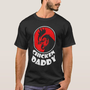 Chicken Dad Poultry Farmer T-Shirt