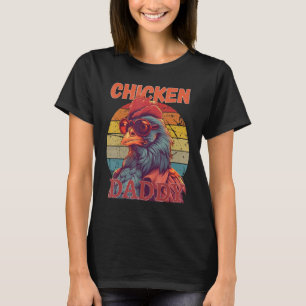 Chicken Daddy   a fun design for every rooster in  T-Shirt
