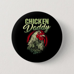 Chicken Daddy Chicken Dad Farmer Poultry Farmer Sm 6 Cm Round Badge