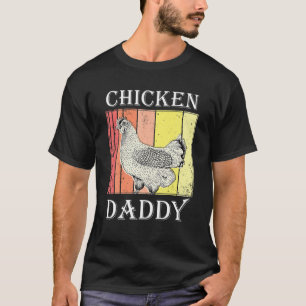 Chicken Daddy Chicken Dad Farmer Poultry Farmer T-Shirt