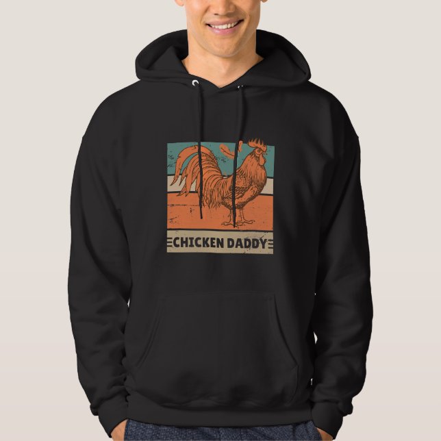 Chicken Daddy Chicken Lovers   Hoodie (Front)