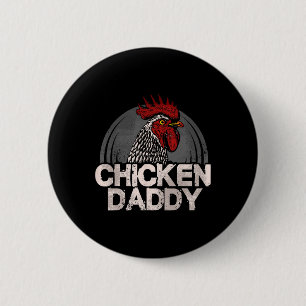 Chicken Daddy Chickens Farmer Ckyard Poultry Farmi 6 Cm Round Badge