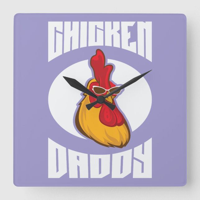 Chicken Daddy Farmed Poultry Square Wall Clock (Front)